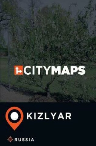 Cover of City Maps Kizlyar Russia