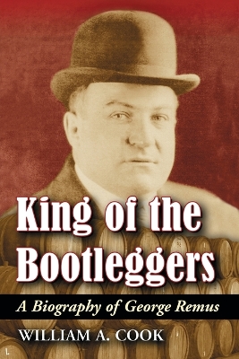 Book cover for King of the Bootleggers