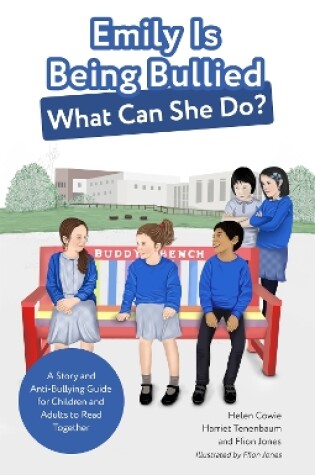 Cover of Emily Is Being Bullied, What Can She Do?