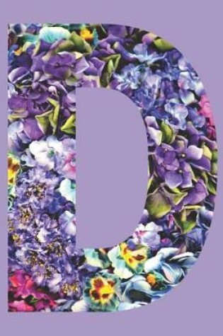 Cover of Purple Flowers Letter 'd' Monogrammed Lined Journal
