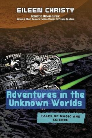 Cover of Adventures in the Unknown Worlds-Tales of Magic and Science