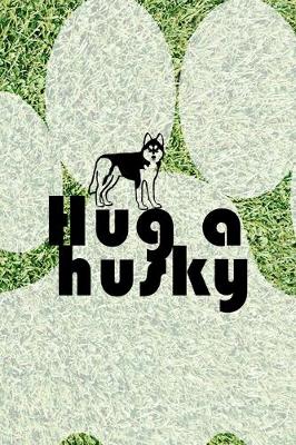 Book cover for Hug A Husky