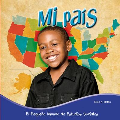 Book cover for Mi Pais (My Country)
