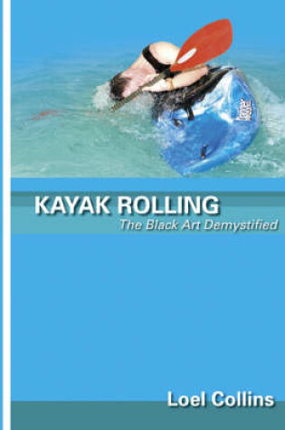 Cover of Kayak Rolling