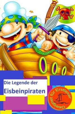 Cover of Die Legende der Eisbeinpiraten