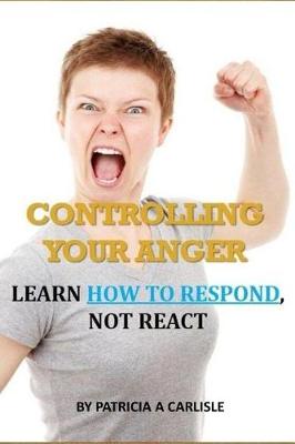 Book cover for Controlling Your Anger