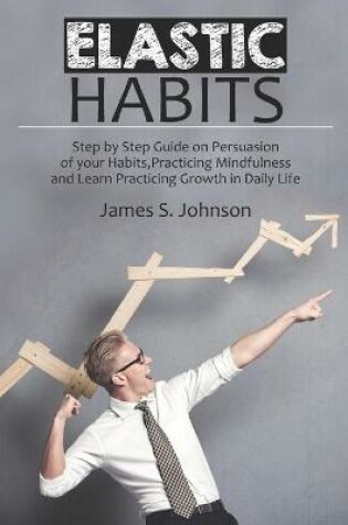 Cover of Elastic habits
