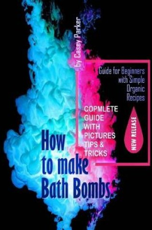 Cover of How to Make Bath Bombs