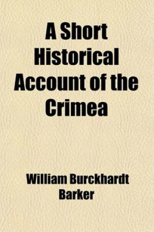 Cover of A Short Historical Account of the Crimea