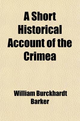 Book cover for A Short Historical Account of the Crimea