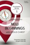 Book cover for Adventures into New Beginnings With Jesus Christ