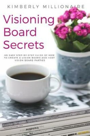 Cover of Visioning Boards Secrets