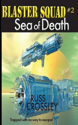 Book cover for Blaster Squad #2 Sea of Death