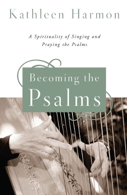 Book cover for Becoming the Psalms