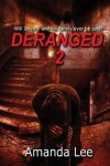 Book cover for Deranged 2