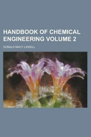 Cover of Handbook of Chemical Engineering Volume 2