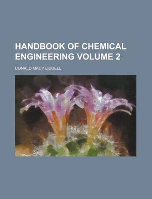 Book cover for Handbook of Chemical Engineering Volume 2