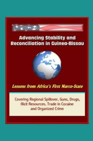 Cover of Advancing Stability and Reconciliation in Guinea-Bissau