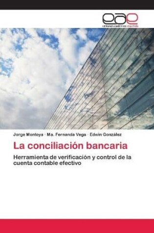 Cover of La conciliación bancaria