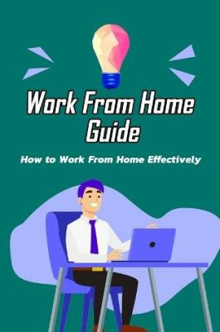 Cover of Work From Home Guide