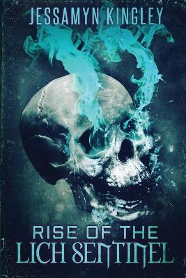 Book cover for Rise of the Lich Sentinel