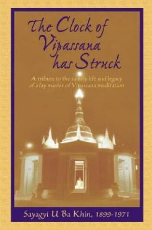 Cover of The Clock of Vipassana Has Struck