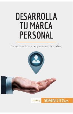 Book cover for Desarrolla tu marca personal