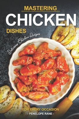 Book cover for Mastering Chicken Dishes