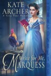 Book cover for Write For Me, Marquess