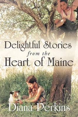 Book cover for Delightful Stories from the Heart of Maine