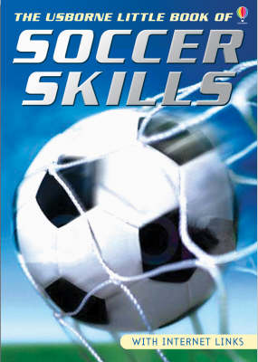 Book cover for The Usborne Little Book of Soccer Skills