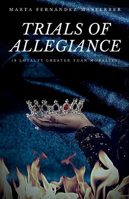 Book cover for The Trials Of Allegiance