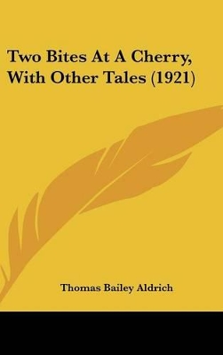 Book cover for Two Bites at a Cherry, with Other Tales (1921)