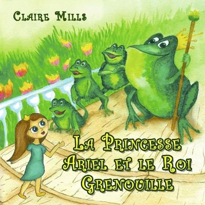 Book cover for La Princesse Ariel et le Roi Grenouille