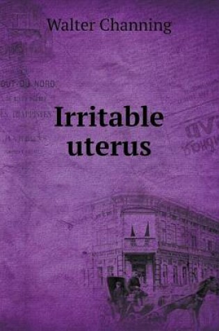 Cover of Irritable uterus