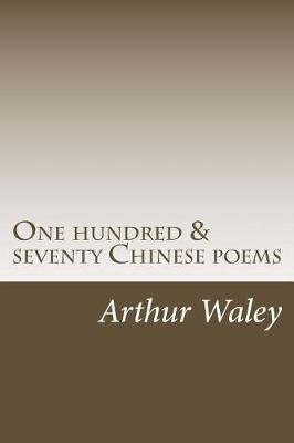 Book cover for One Hundred & Seventy Chinese Poems