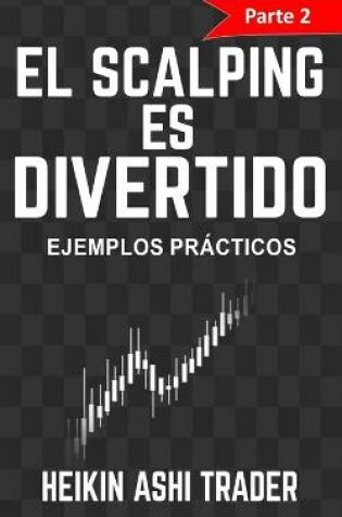 Cover of ¡El Scalping es Divertido! Parte 2