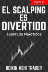 Book cover for ¡El Scalping es Divertido! Parte 2