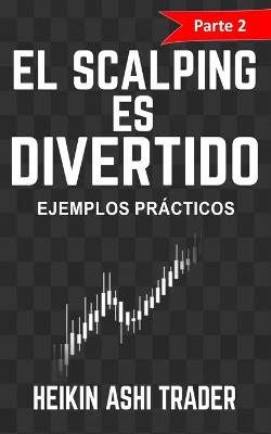 Cover of ¡El Scalping es Divertido! Parte 2
