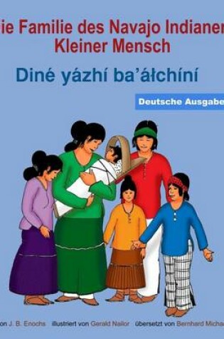 Cover of Die Familie des Navajo Indianers Kleiner Mensch