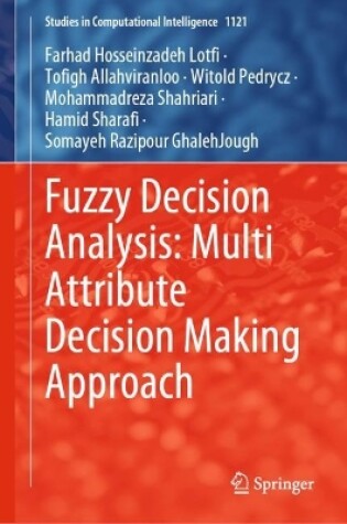 Cover of Fuzzy Decision Analysis: Multi Attribute Decision Making Approach
