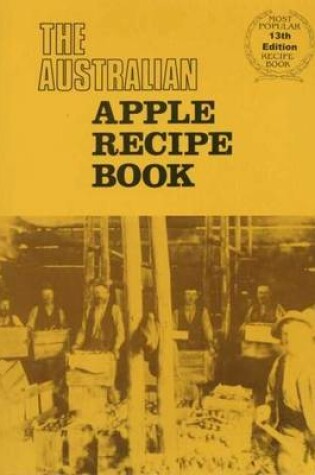 Cover of The Australian Apple Recipe Book