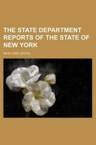 Cover of The State Department Reports of the State of New York (Volume 2, Nos. 7-12)