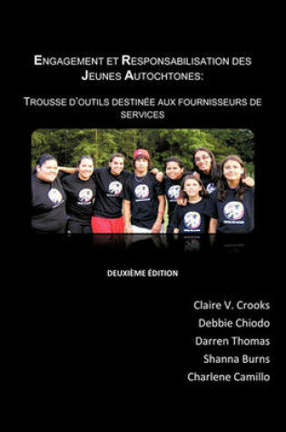 Cover of Engagement Et Responsabilisation Des Jeunes Autochtones