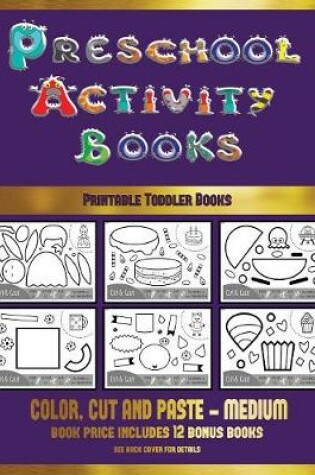 Cover of Printable Toddler Books (Preschool Activity Books - Medium)