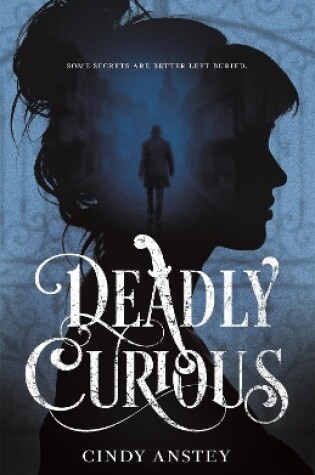 Cover of Deadly Curious