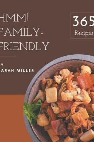 Cover of Hmm! 365 Family-Friendly Recipes