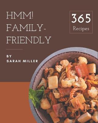 Book cover for Hmm! 365 Family-Friendly Recipes