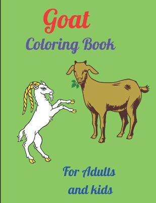 Book cover for Goat Coloring Book For Adults and kids