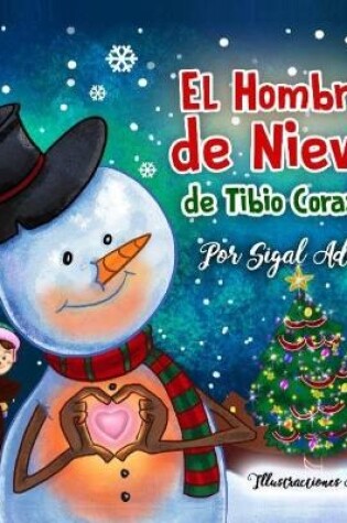 Cover of El Hombre de Nieve de Tibio Corazón